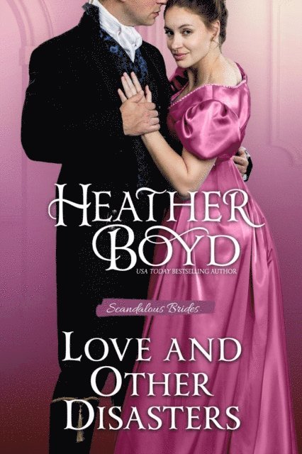 Heather Boyd - Love and Other Disasters, E-bok