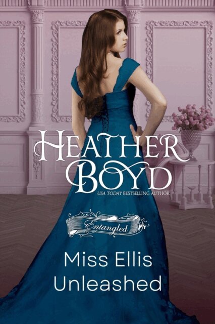 Heather Boyd - Miss Ellis Unleashed, E-bok