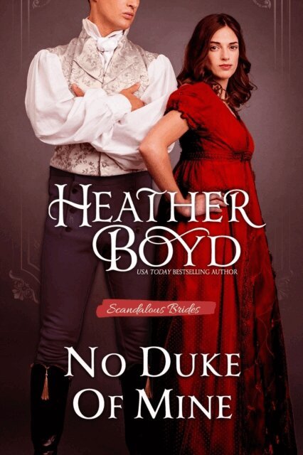 Heather Boyd - No Duke of Mine, E-bok