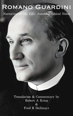 Romano Guardini - Romano Guardini, Inbunden