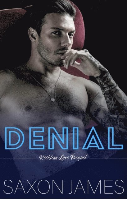 Saxon James - Denial, E-bok