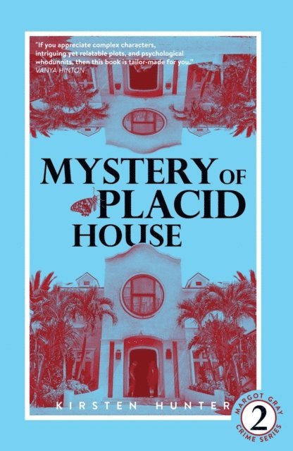 Kirsten Hunter - Mystery of Placid House, E-bok