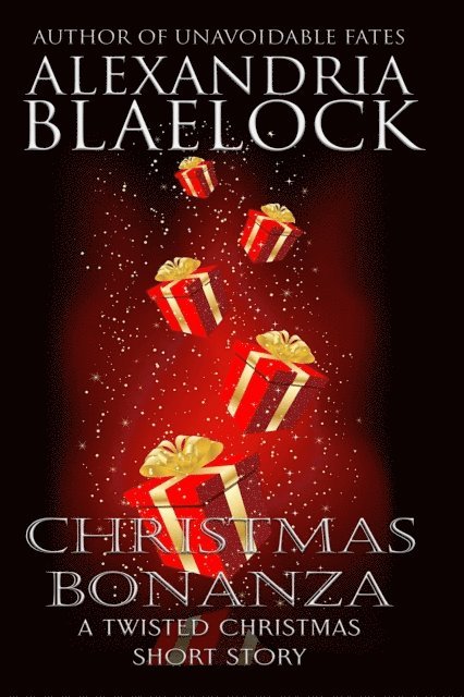 Alexandria Blaelock - Christmas Bonanza, E-bok. Tillgänglighet: Lägg i varukorg