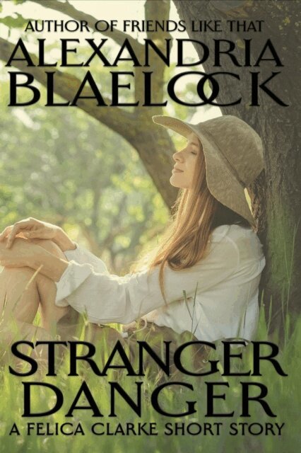 Alexandria Blaelock - Stranger Danger, E-bok. Tillgänglighet: Lägg i varukorg