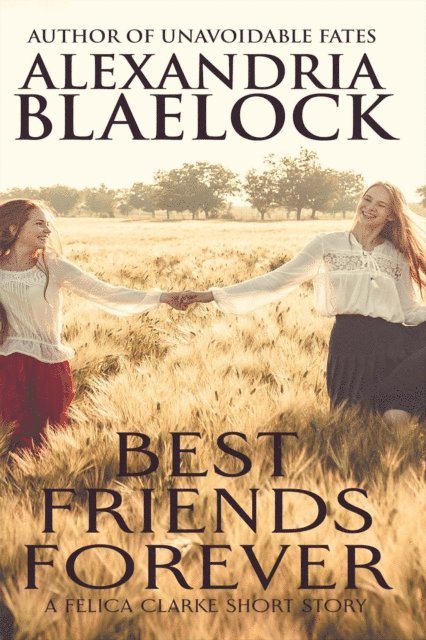 Alexandria Blaelock - Best Friends Forever, E-bok. Tillgänglighet: Lägg i varukorg