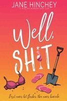 Jane Hinchey - Well, Sh*t, Häftad