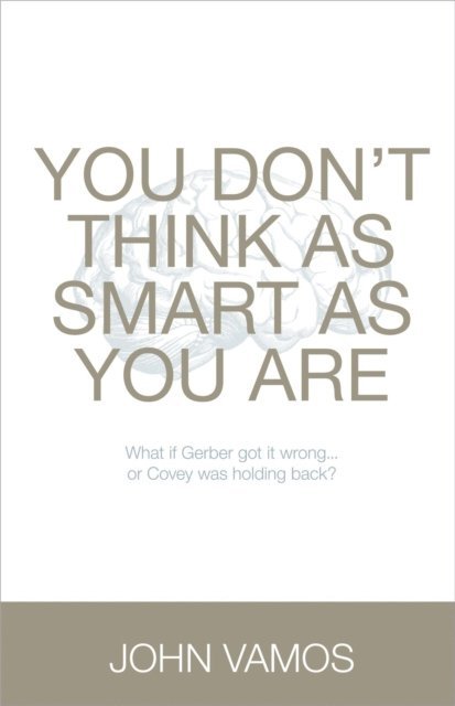 John Vamos - You Don't Think As Smart As You Are, E-bok. Tillgänglighet: Lägg i varukorg