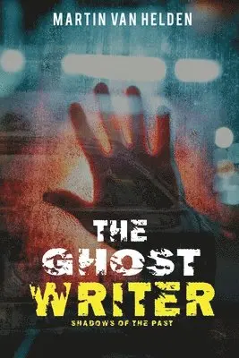 Martin Van Helden - Ghost Writer, Häftad. Tillgänglighet: Lägg i varukorg