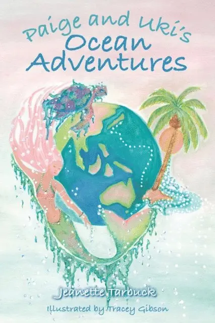Jeanette Tarbuck - Paige and Uki's Ocean Adventures, E-bok. Tillgänglighet: Lägg i varukorg
