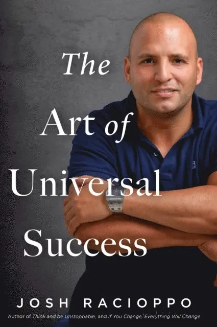 Josh Racioppo - Art of Universal Success, E-bok. Tillgänglighet: Lägg i varukorg