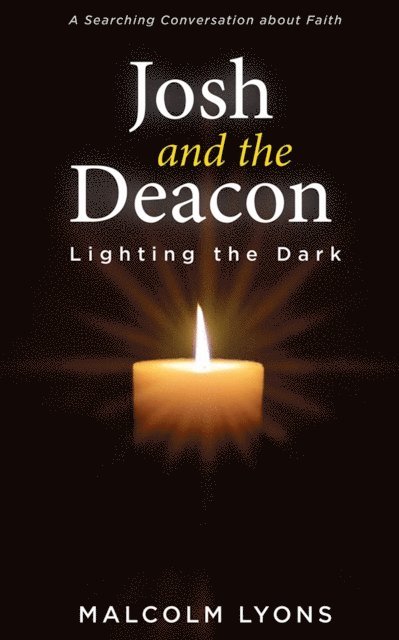 Malcolm Lyons - Josh and the Deacon, E-bok