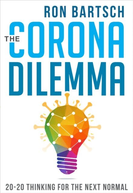 Ron Bartsch - Corona Dilemma, E-bok