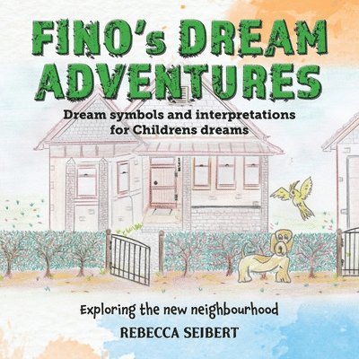 Rebecca Seibert - Fino's Dream Adventures, Häftad. Tillgänglighet: Lägg i varukorg