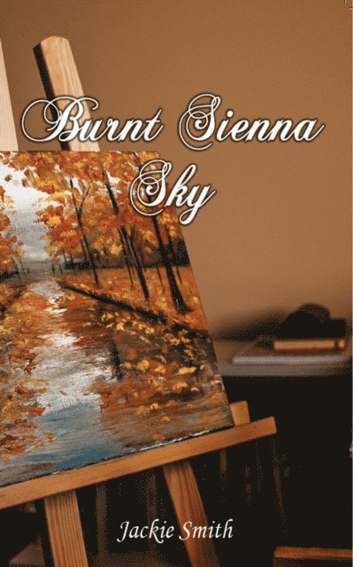 Jackie Smith - Burnt Sienna Sky, E-bok