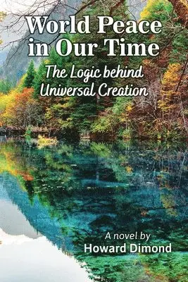 Howard Dimond - World Peace in Our Time, Häftad. Tillgänglighet: Lägg i varukorg