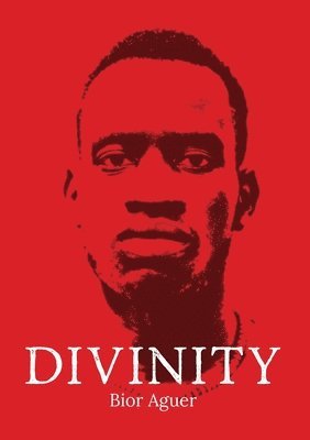 Bior Aguer - Divinity, Häftad. Tillgänglighet: Lägg i varukorg