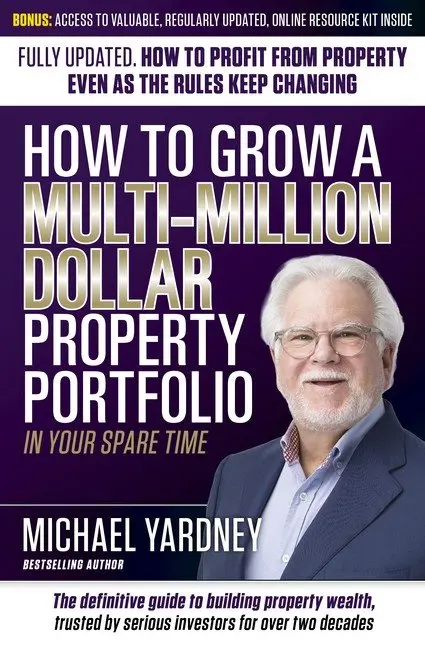 Michael Yardney - How To Grow a Multi-Million Dollar Property Portfolio In Your Spare Time, Häftad. Tillgänglighet: Kommande