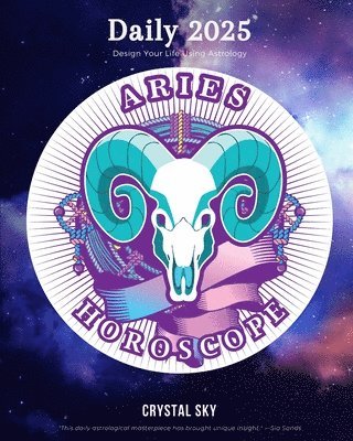 Crystal Sky - Aries Daily Horoscope 2025, Häftad. Tillgänglighet: Lägg i varukorg
