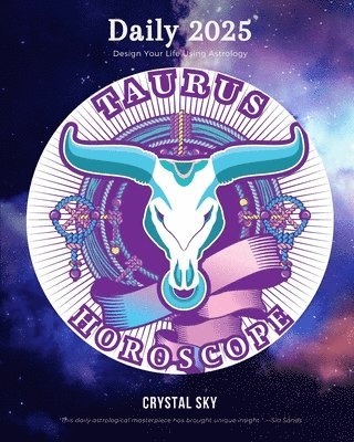 Crystal Sky - Taurus Daily Horoscope 2025, Häftad. Tillgänglighet: Lägg i varukorg