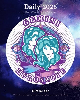 Crystal Sky - Gemini Daily Horoscope 2025, Häftad. Tillgänglighet: Lägg i varukorg