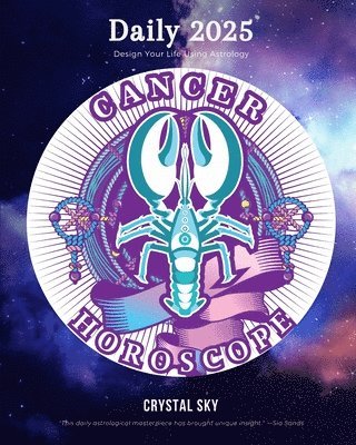 Crystal Sky - Cancer Daily Horoscope 2025, Häftad. Tillgänglighet: Lägg i varukorg