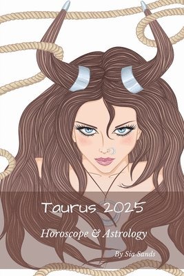 Sia Sands - Taurus 2025, Häftad. Tillgänglighet: Lägg i varukorg