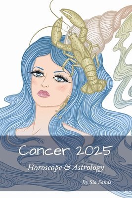Sia Sands - Cancer 2025, Häftad. Tillgänglighet: Lägg i varukorg