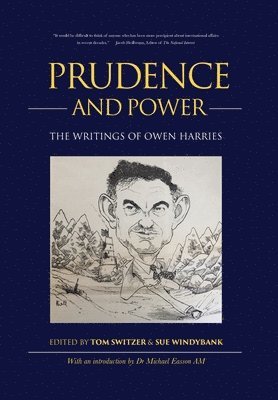 Tom Switzer, Sue Windybank - Prudence and Power, Inbunden