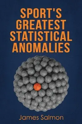 James Salmon - Sport's Greatest Statistical Anomalies, Häftad. Tillgänglighet: Lägg i varukorg