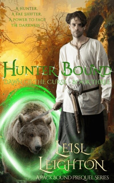 Leisl Leighton - Hunter Bound: Dawn of the Curse Book 3, E-bok