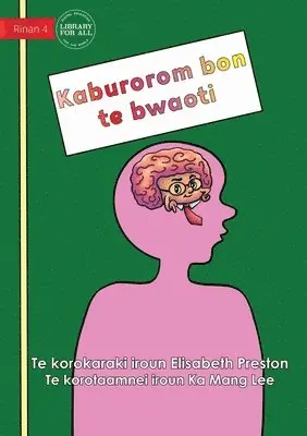Elisabeth Preston - Your Brain is the Boss - Kaburorom bon te bwaoti (Te Kiribati), Häftad. Tillgänglighet: Lägg i varukorg