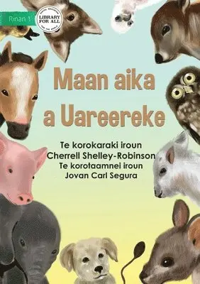Cherrell Shelley-Robinson - Baby Animals - Maan aika a Uareereke (Te Kiribati), Häftad. Tillgänglighet: Lägg i varukorg