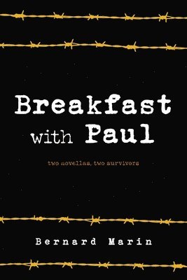Bernard Marin - Breakfast with Paul, Häftad. Tillgänglighet: Lägg i varukorg