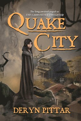 Deryn Pittar - Quake City, Häftad