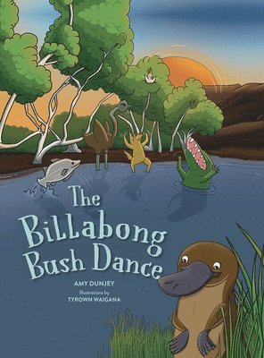 Amy Dunjey - Billabong Bush Dance, Inbunden