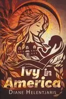 Diane Helentjaris - Ivy in America, Häftad. Tillgänglighet: Lägg i varukorg