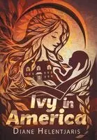 Diane Helentjaris - Ivy in America, Inbunden. Tillgänglighet: Lägg i varukorg