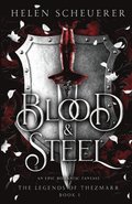 Blood & Steel