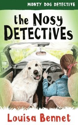 Louisa Bennet - Nosy Detectives, Inbunden