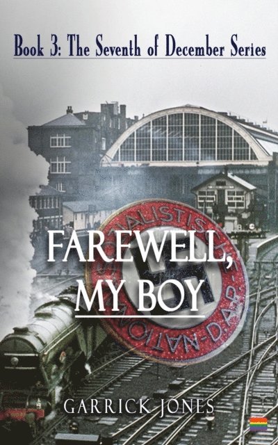 Garrick Jones - Farewell, My Boy, E-bok