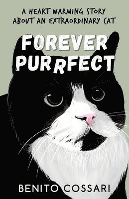 Benito Cossari - Forever Purrfect, Häftad. Tillgänglighet: Lägg i varukorg