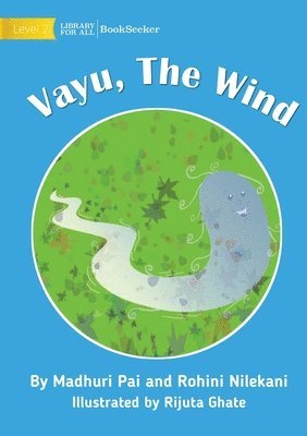 Madhuri Pai, Rohini Nilekani - Vayu, The Wind, Häftad