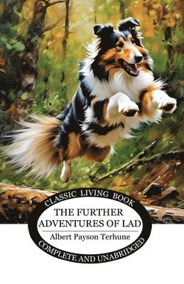 Albert Payson Terhune - Further Adventures of Lad, Häftad