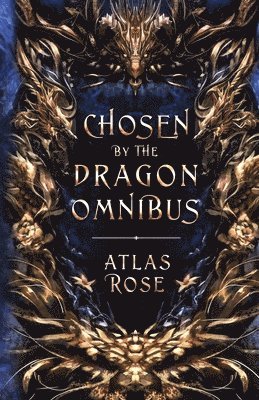 Atlas Rose - Chosen by the Dragons Omnibus, Häftad