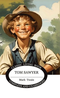 Mark Twain - Tom Sawyer, Inbunden