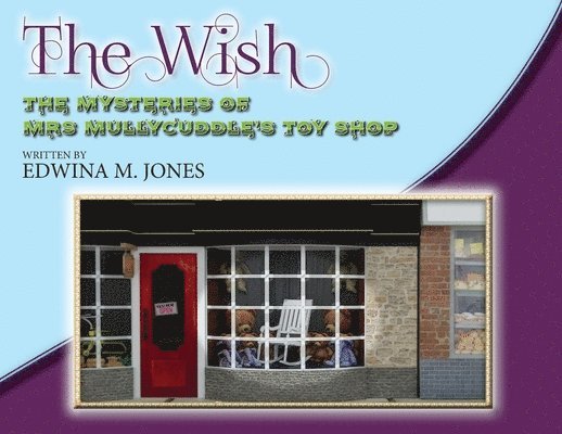 Edwina M Jones - Wish, Häftad. Tillgänglighet: Lägg i varukorg