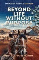 Phillip Rosewarne - Beyond Life Without Purpose, Häftad. Tillgänglighet: Lägg i varukorg