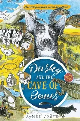 James Voute - Dusky and the Cave of Bones, Häftad. Tillgänglighet: Lägg i varukorg