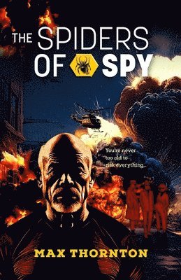Max Thornton - Spiders of Spy, Häftad