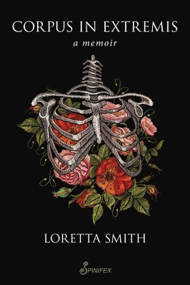 Loretta Smith - Corpus in Extremis, Häftad. Tillgänglighet: Lägg i varukorg